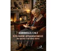 Tutti insieme appassionatamente. Ma questa è un'altra storia