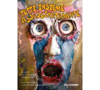 Tutti insieme assassinatamente