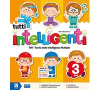 Tutti intelligenti. 3 anni