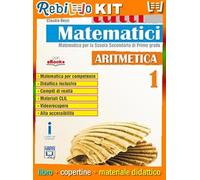 TUTTI MATEMATICI 1 * ARITMETICA + GEOMETRIA (9788826818603) - Libro Scolastico + Kit Scuola con Copertine Rebillo