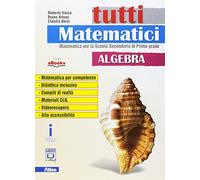 Tutti matematici. Per la Scuola media. Con e-book. Con espansione online (Vol. 3)
