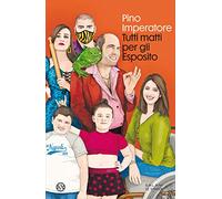 Tutti matti per gli Esposito