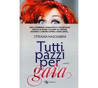 Tutti pazzi per Gaia