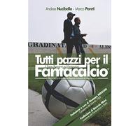 Tutti pazzi per il fantacalcio