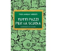 Tutti pazzi per la scuola. Cronache dal pianeta Skolan