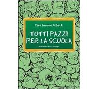 Tutti pazzi per la scuola. Cronache dal pianeta Skolan. Ediz. illustrata