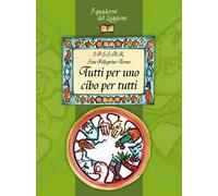 Tutti per uno cibo per tutti