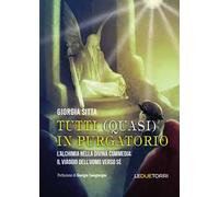 Tutti (quasi) in Purgatorio. L'alchimia nella Divina Commedia: il viaggio dell'uomo verso sé