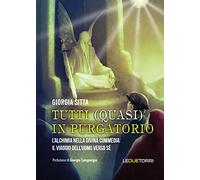 Tutti (quasi) in Purgatorio. L'alchimia nella Divina Commedia: il viaggio ...