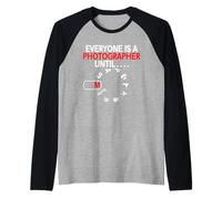 Tutti sono fotografi fino alla fotografia divertente Maglia con Maniche Raglan