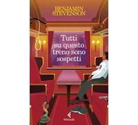 Tutti su questo treno sono sospetti