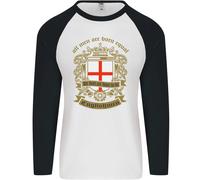 Tutti Uomo Sono Nato Equal Inglese Inghilterra Uomo L/S Baseball T-Shirt