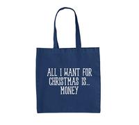 Tutti Voglio Per Natale Is Money - Tela Borsa Grande - Divertente Dosh Denaro