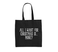 Tutti Voglio Per Natale Is Money - Tela Borsa Grande - Divertente Dosh Denaro