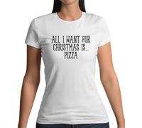 Tutti Voglio Per Natale Is Pizza - Donna T-Shirt - Divertente Formaggio