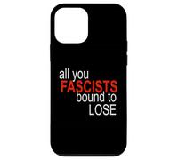 Tutti voi fascisti costretti a perdere Custodia per iPhone 12 mini