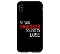 Tutti voi fascisti costretti a perdere Custodia per iPhone XS Max