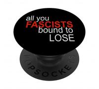 Tutti voi fascisti costretti a perdere PopSockets PopGrip Adesivo