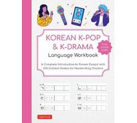 . Tuttle Studio Korean K-Pop and K-Drama Language Workbook (Tascabile)