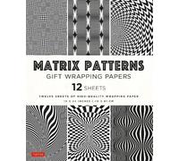 Tuttle Studio Matrix Patterns Gift Wrapping Papers - 12 sheets (Tascabile)