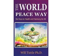 Tuttle The World Peace Way (Tascabile)