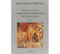 Tutto a vuoto-La giostra di Michele Civa-Un cane ucciso