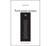 Tutto accade ovunque