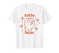 TUTTO BENE X Alles gut Italiano scritta Positiv Gute Laune Maglietta