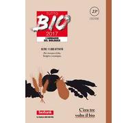 Tutto bio 2017. Annuario del biologico