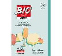Tutto bio 2018. Annuario del biologico