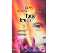 Tutto brucia