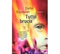 Tutto brucia