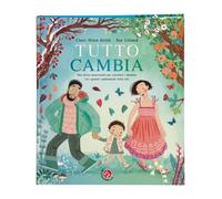 Tutto cambia. Ediz. a colori