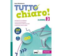 TUTTO CHIARO ARITMETICA-GEOMETRIA 3 - MONTEMURRO ANNA - De Agostini Scuola