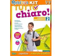 TUTTO CHIARO! - EDIZIONE CURRICOLARE (9788851160395) - Libro Scolastico + Kit Scuola con Copertine Rebillo