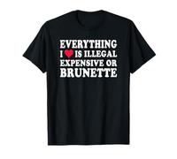 Tutto ciò che amo è illegale costoso o bruna GF Maglietta