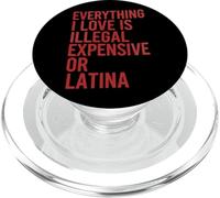 Tutto ciò che amo è illegale costoso o latina citazione PopSockets PopGrip per MagSafe