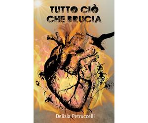 Tutto ciò che brucia: un restauro dell'anima