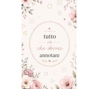 Tutto ciò che dovrei annotare: Quaderno a righe 5x8 per appunti, pensieri e scrittura quotidiana
