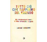 Tutto ciò che sappiamo sul krondo. 88 microracconti e una storia a bivi