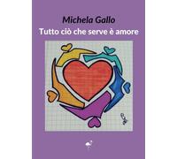 Tutto ciò che serve è amore