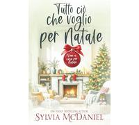 Tutto ciò che voglio per Natale
