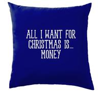 Tutto Ciò Che Voglio Per Natale È Denaro - Cuscino - Divertente Dosh Cash Amore