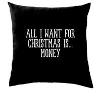 Tutto Ciò Che Voglio Per Natale È Denaro - Cuscino - Divertente Dosh Cash Amore