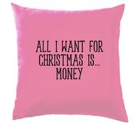 Tutto Ciò Che Voglio Per Natale È Denaro - Cuscino - Divertente Dosh Cash Amore