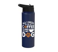 Tutto ciò di cui ho bisogno è caffè e il mio cane Stainless Steel Insulated Water Bottle