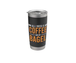 Tutto ciò di cui ho bisogno è il caffè e il mio drogato amante della caffeina bagel Bicchiere termico in acciaio inox doppia parete
