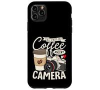Tutto ciò di cui ho bisogno è il caffè e la mia macchina fotografica Fotografia Amanti Custodia per iPhone 11 Pro Max