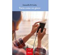 Tutto come un gioco