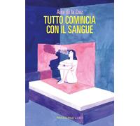Tutto comincia con il sangue - 2026 - Fandango Libri